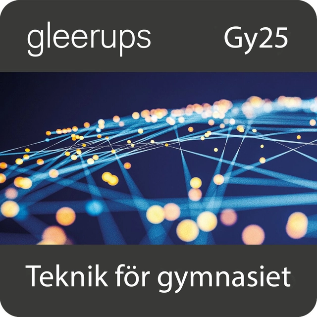 Teknik för gymnasiet, digitalt, lärare, 12 mån, Gy25; Johnny Frid, Fridha Henderson; 2025
