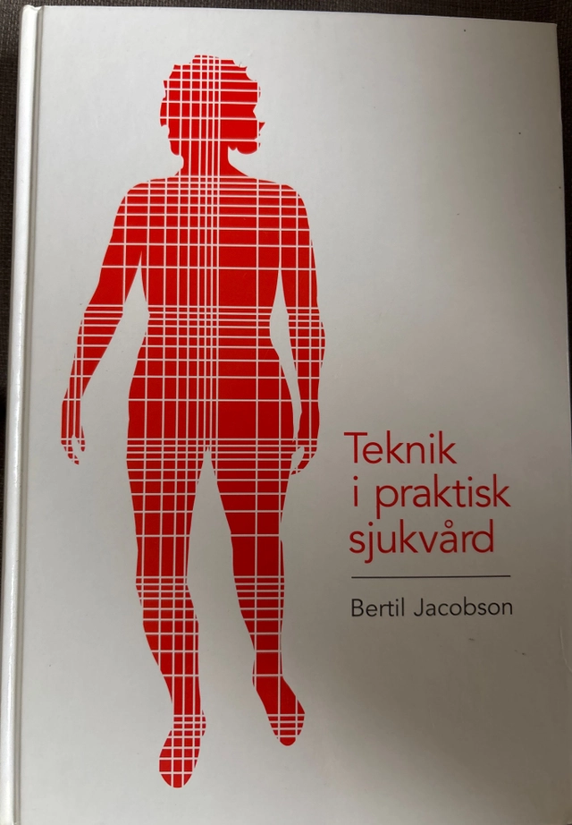 Teknik i praktisk sjukvård; Bertil Jacobson; 1998