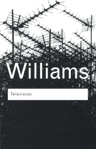 Television : technology and cultural form; Raymond Williams; 2003