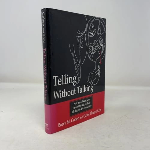 Telling Without Talking; Barry M Cohen, Carol Thayer Cox; 1995