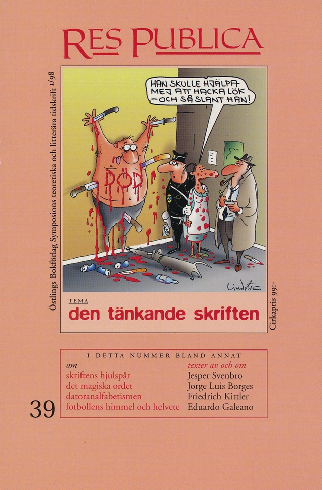 Tema Den tänkande skriften : Tema: den Tänkande Skriften; Res Publica; 1998