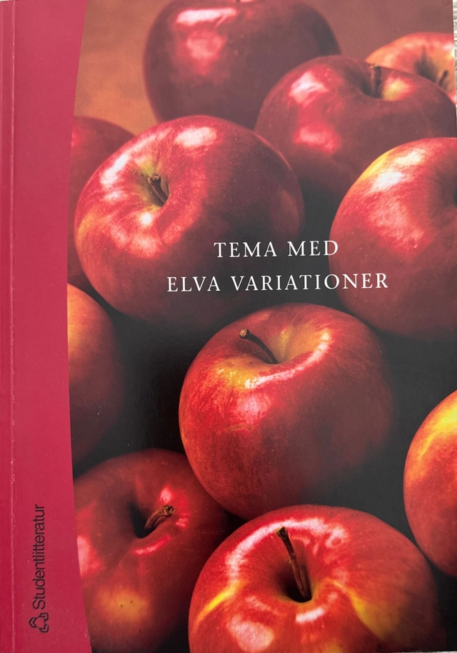 Tema med elva variationer; Studentlitteratur; 2004