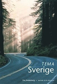 Tema Sverige Lärarhandledning med kopieringsunderlag; Eva Anderberg; 2001