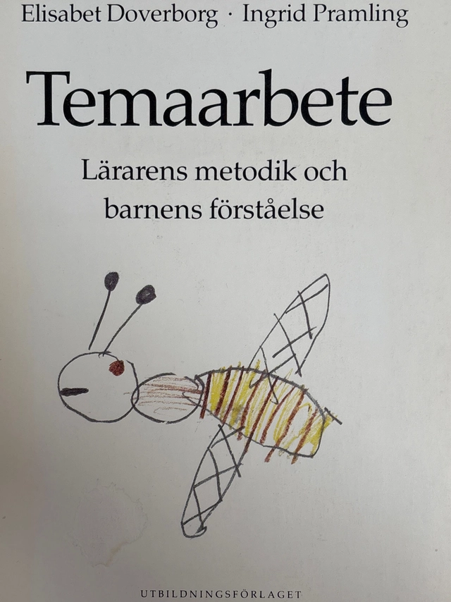 Temaarbete : lärarens metodik och barnens förståelse; Elisabet Doverborg; 1988