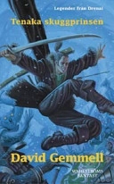 Tenaka skuggprinsen; David Gemmell; 2002