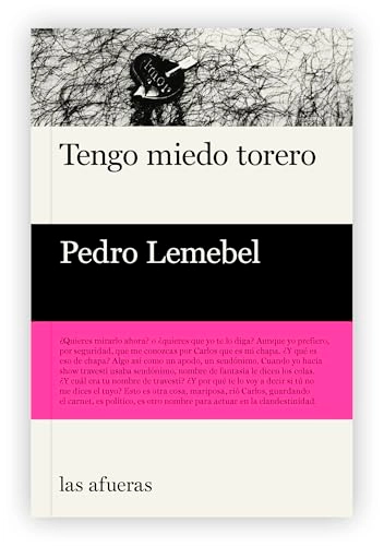 Tengo miedo torero; Pedro Lemebel