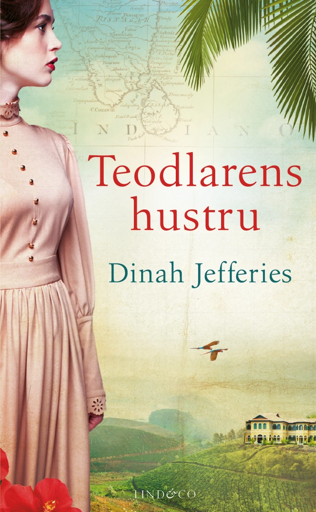Teodlarens hustru; Dinah Jefferies; 2017