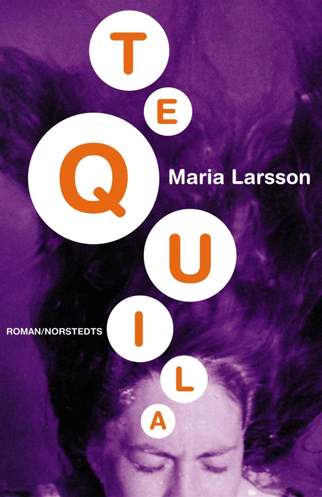 Tequila; Maria Larsson; 2000