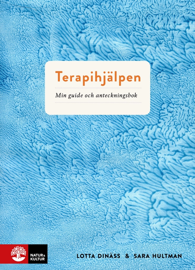 Terapihjälpen : min guide och anteckningsbok; Lotta Dinäss, Sara Hultman; 2024