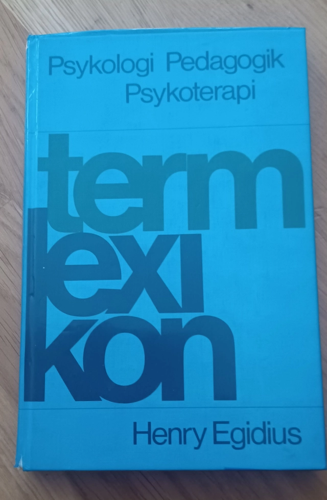 Termlexikon : psykologi, pedagogik, psykoterapi; Henry Egidius; 1983