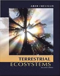 Terrestrial ecosystems; John D. Aber; 2001