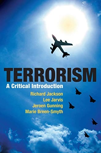 Terrorism : a critical introduction; Richard Jackson; 2011