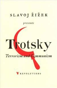 Terrorism and Communism; Leon Trotsky; 2017