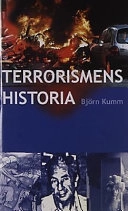 Terrorismens historia; Björn Kumm; 2003