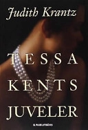 Tessa Kents juveler; Judith Krantz; 1999