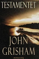 Testamentet; John Grisham; 2000