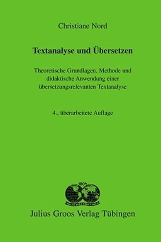 Textanalyse und Übersetzen; Christiane Nord; 2020