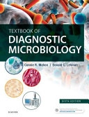 Textbook of diagnostic microbiology; Connie R. Mahon, Donald C. Lehman; 2019