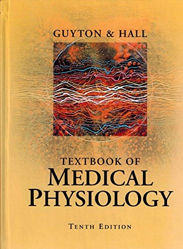Textbook of medical physiology; Arthur Clifton Guyton; 2000