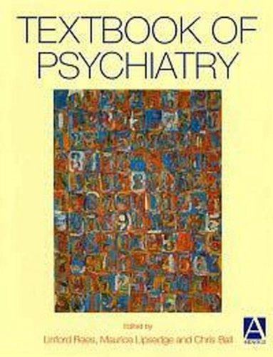Textbook Of Psychiatry; Linford Rees, Maurice Lipsedge, Chris Ball; 1997