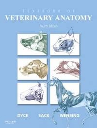 Textbook of veterinary anatomy; Keith M. Dyce; 2010