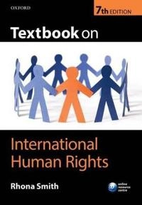 Textbook on international human rights; Rhona K. M. Smith; 2016