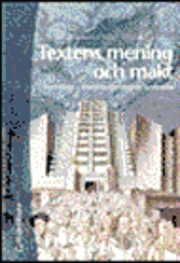 Textens mening och makt; Göran Bergström; 2000
