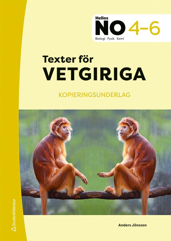 Texter för vetgiriga i NO 4-6 Kopieringsunderlag; Anders Jönsson; 2025