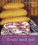Textil med stil; Caroline Clifton-Mogg; 2002