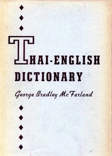 Thai-English dictionary; George Bradley McFarland; 1944