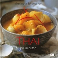 Thai på minuten; Vatcharin Bhumichitr; 2005