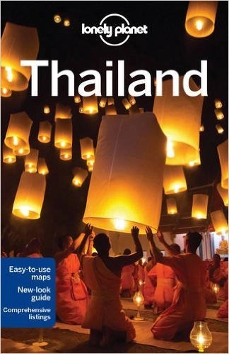 Thailand LP; Lonely Planet, Mark Beales, Tim Bewer, Joseph Bindloss, Austin Bush, David Eimer, Bruce Evans, Damian Harper, Isabella Noble; 2016