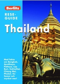 Thailand : med fakta om Bangkok, Ayutthaya, Pattaya, Lop Buri, Sukhothai, Chiang Mai....; Ben Davies; 2006
