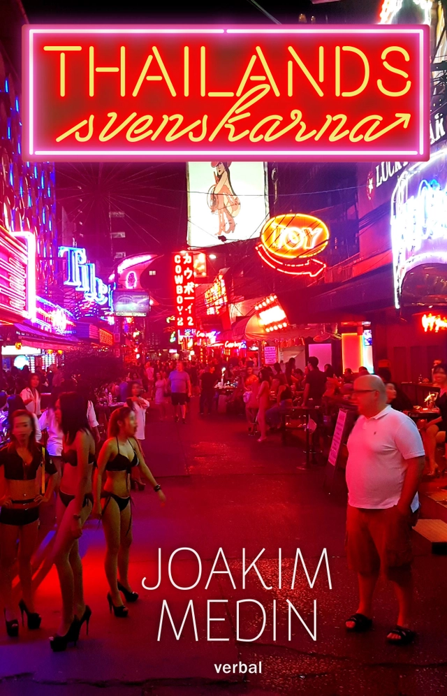 Thailandssvenskarna; Joakim Medin; 2019