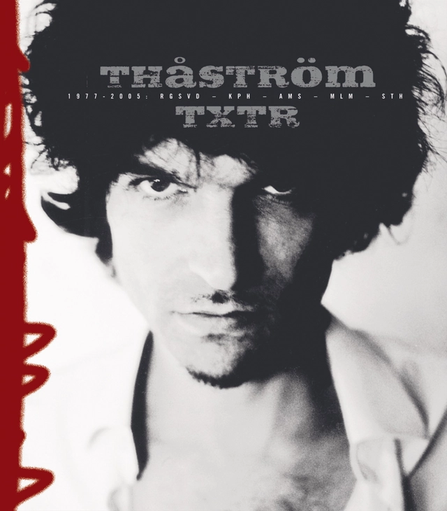 Thåström txtr : 1977-2007; Joakim Thåström; 2007