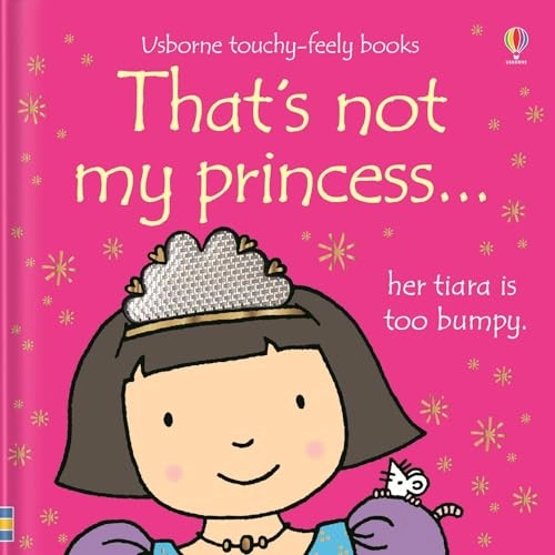That's not my princess.; Fiona Watt; 2006