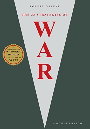 The 33 strategies of war; Robert Greene; 2007