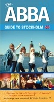 The ABBA Guide to Stockholm; Sara Russell; 2010