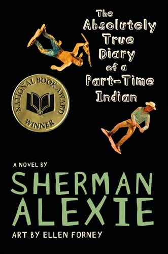 The absolutely true diary of a part-time Indian; Sherman Alexie; 2007