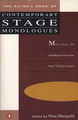 The actor's book of contemporary stage monologues; Nina Shengold; 1987