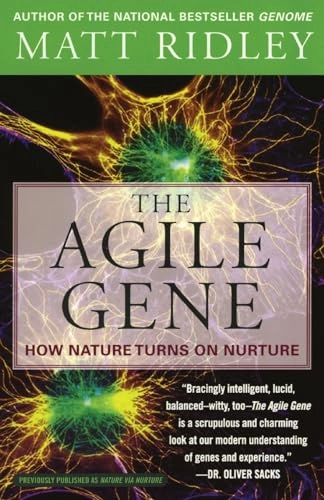 The agile gene : how nature turns on nurture; Matt Ridley; 2004