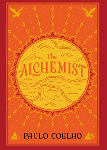 The alchemist : a fable about following your dream; Paulo Coelho; 2015