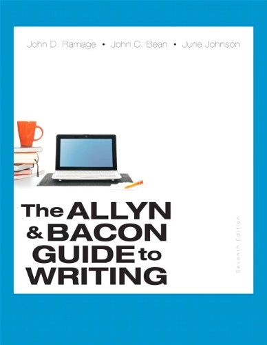 The Allyn & Bacon guide to writing; John D. Ramage; 2015