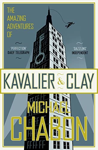 The amazing adventures of Kavalier & Clay : a novel; Michael Chabon; 2010