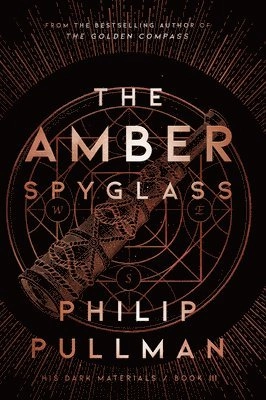 The amber spyglass; Philip Pullman; 2002