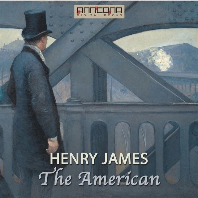 The American; Henry James, Nicholas Clifford; 2016