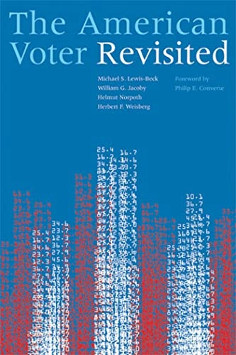The American voter revisited; Michael S. Lewis-Beck; 2008