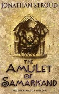 The Amulet of Samarkand; Jonathan Stroud; 2004