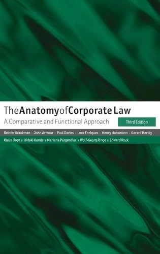 The anatomy of corporate law : a comparative and functional approach; Reinier H. Kraakman; 2017