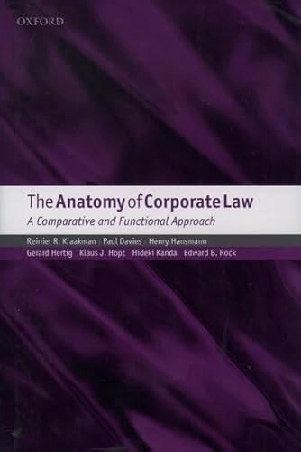 The anatomy of corporate law : a comparative and functional approach; Reinier H. Kraakman; 2004